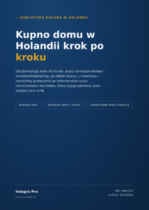 Kupno domu w Holandii krok po kroku
